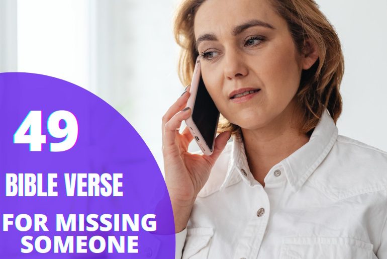 49 Bible Verse For Missing Someone