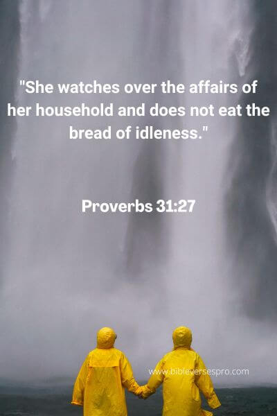 Proverbs 31:27