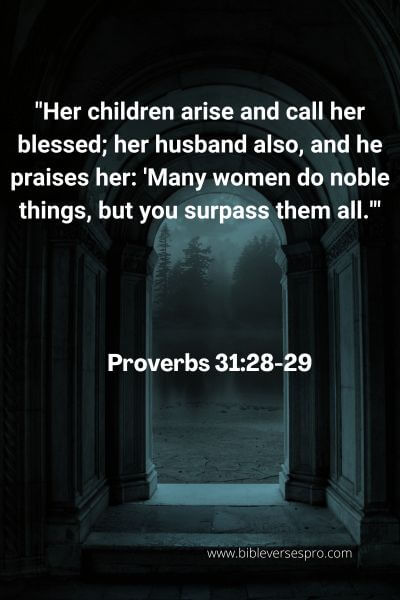 Proverbs 31:28-29