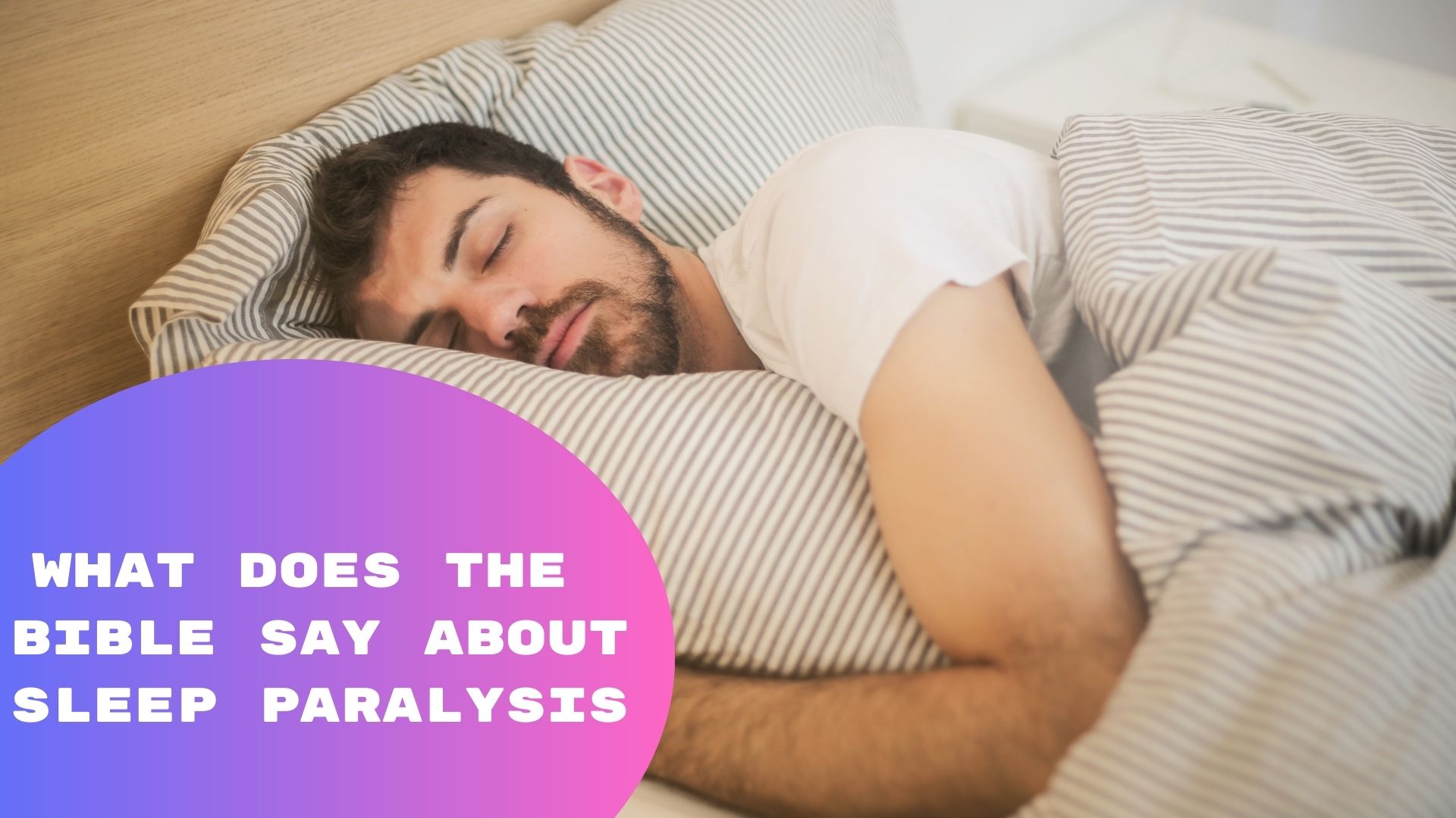What Does The Bible Say About Sleep Paralysis With Verses bible-verses-about-health-and-wellness-kjv