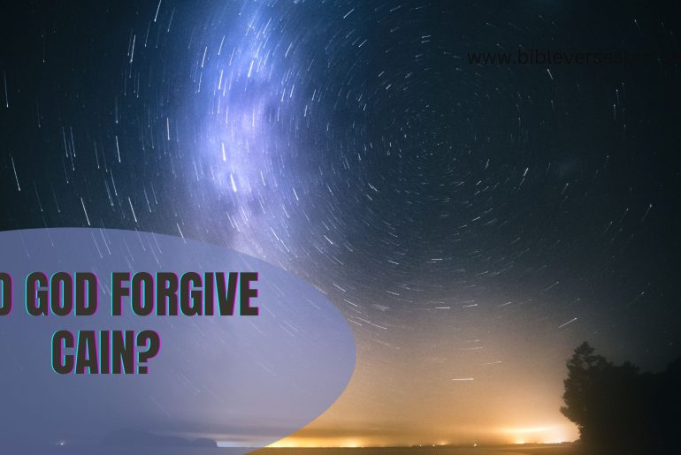 Did God Forgive Cain?