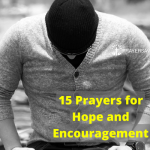 15 Prayers for Hope and Encouragement