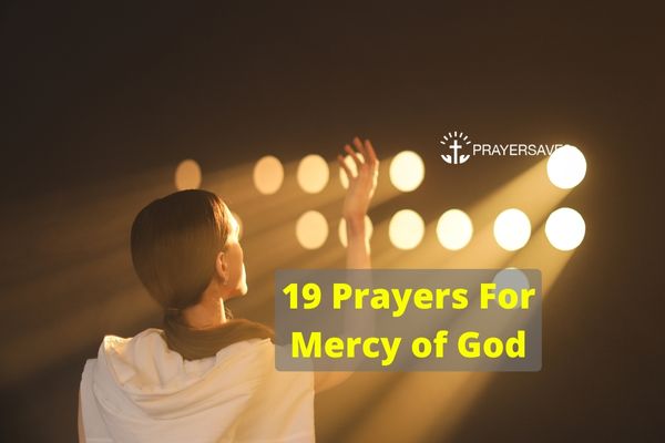 19 Prayers For Mercy Of God