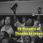 19 Prayers of Thanks to Jesus