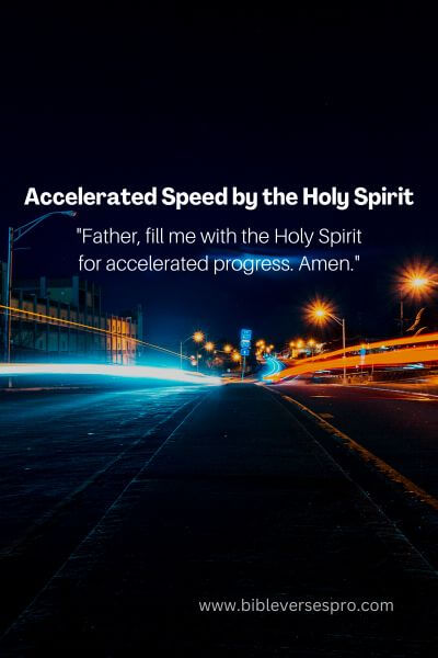 Accelerated Speed by the Holy Spirit