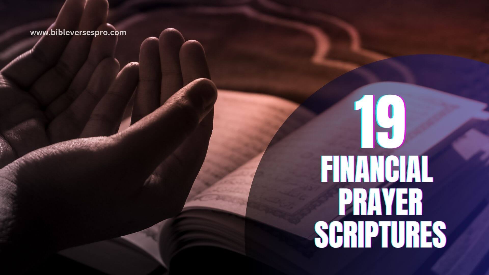 Financial Prayer Scriptures: 19 Verses for Monetary Stability Financial Prayer Scriptures
