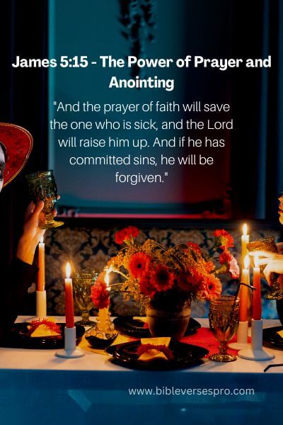 James 5_15 - The Power of Prayer and Anointing