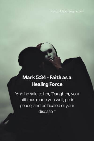 Mark 5_34 - Faith As A Healing Force