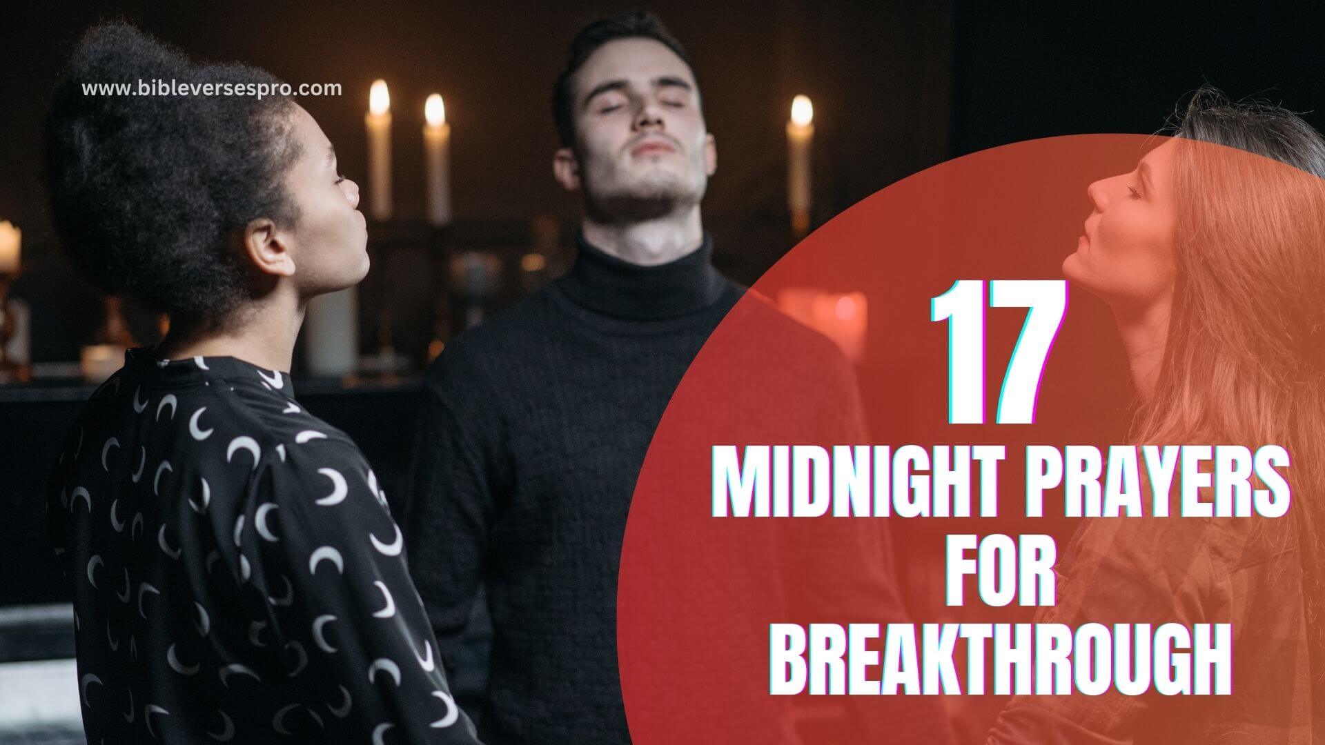17 Midnight Prayers For Breakthrough - 2026