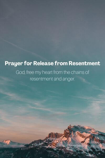 Prayer for Release from Resentment