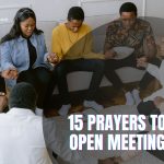 15 Prayers To Open Meeting