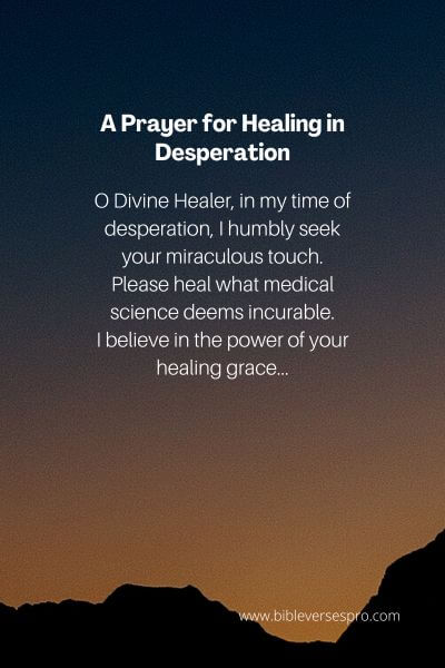 A Prayer For Healing In Desperation