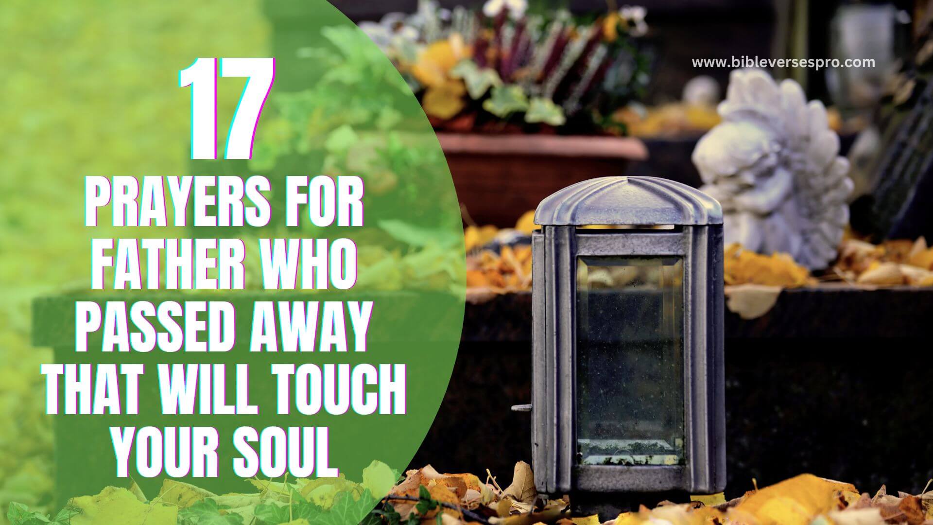 17 Essential Prayers for Father Who Passed Away That Will Touch Your Soul